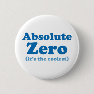 Absolute Zero 6 Cm Round Badge