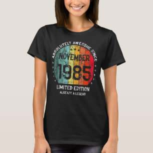 Absolutely Awesome Since November 1985 Man Woman B T-Shirt