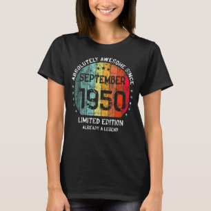 Absolutely Awesome Since September 1950 Man Woman  T-Shirt