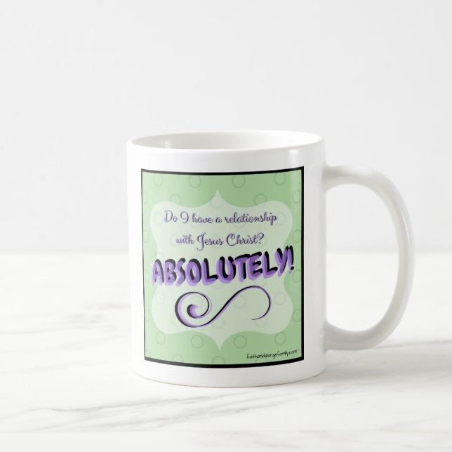 Absolutely! Coffee Mug Inspirational (Right)