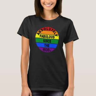 Absolutely Fabulous Since 1930's T-Shirt