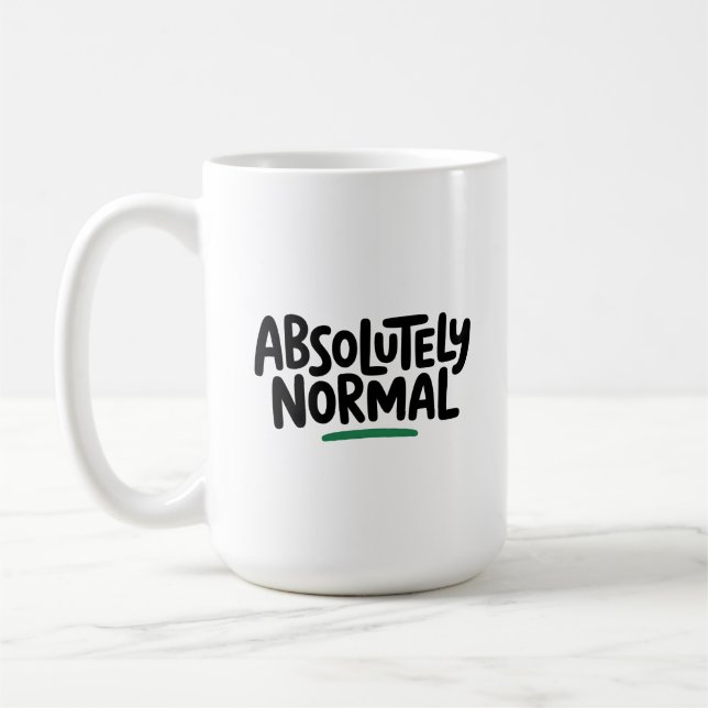 Absolutely Normal Coffee Mug (Left)