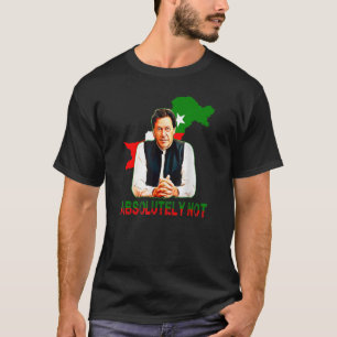 Absolutely Not Pakistan Map Flag Imran Khan Pti T-Shirt