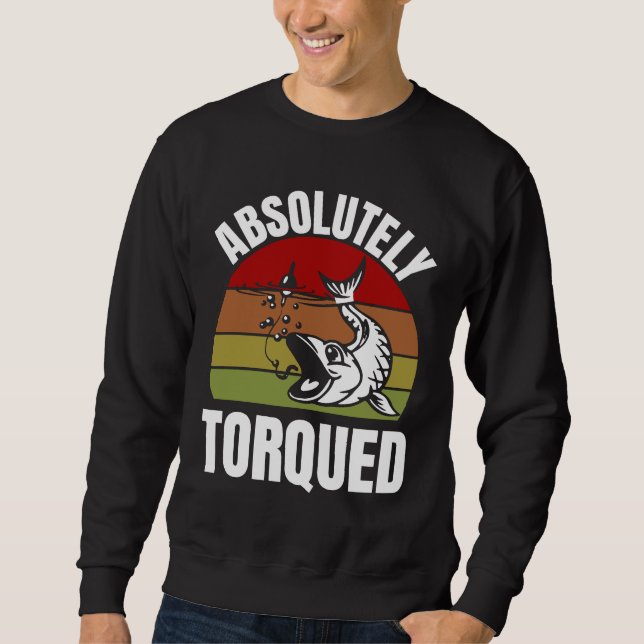 Absolutely Torqued Fish Design Sweatshirt (Front)