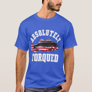 Absolutely Torqued Fish USA Fish Funny Fishing T-Shirt