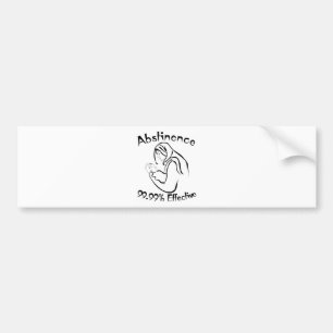 Abstinence 99.99% Effective Bumper Sticker