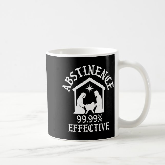 Abstinence 99.99 Percent Effective Nativity Christ Coffee Mug (Right)