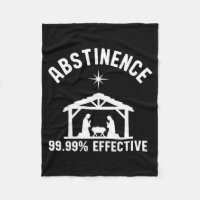 Abstinence 99.99 Percent Effective Nativity Christ