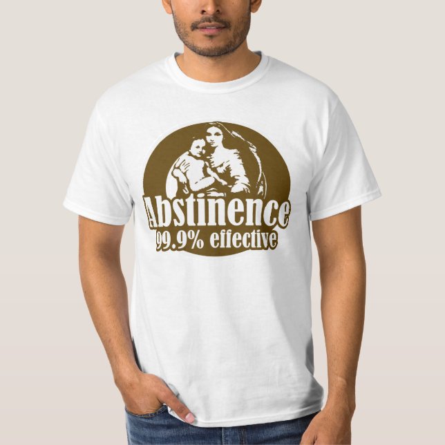 Abstinence 99% Effective Religious Humour T-Shirt (Front)