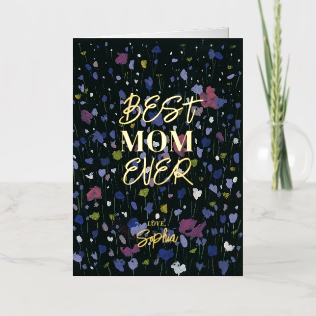 Abstract Art Mother's Day Best Mum Ever Foil Greeting Card (Front)