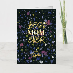 Abstract Art Mother's Day Best Mum Ever Foil Greeting Card