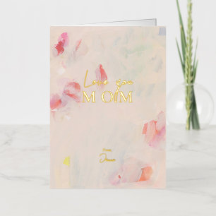 Abstract Art Mother's Day Love you Mum Foil Greeting Card