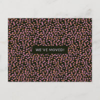 Abstract Black Pink and Orange Dots We've Moved
