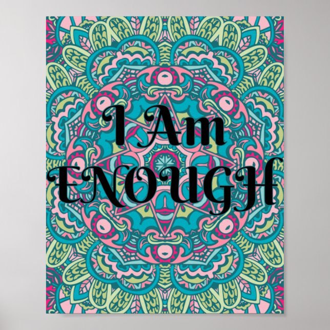Abstract Boho Mandala I Am Enough Affirmation Poster (Front)