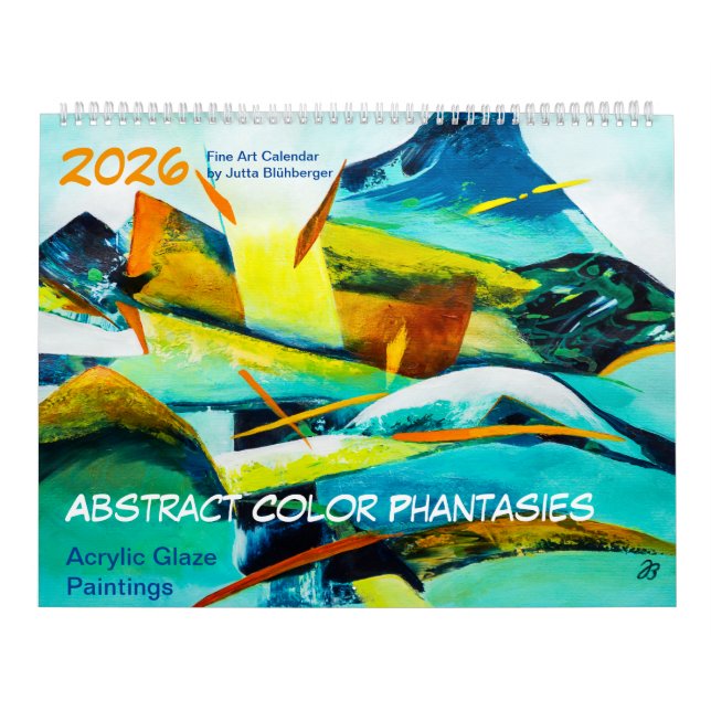 Abstract Colour Phantasies - Fine Art Calendar 202 (Cover)
