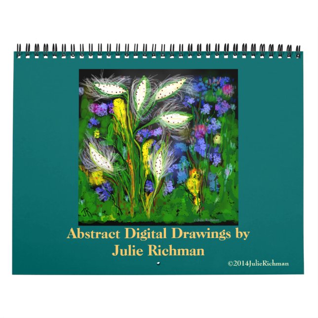 Abstract Digital Art by Julie Richman Calendar (Cover)