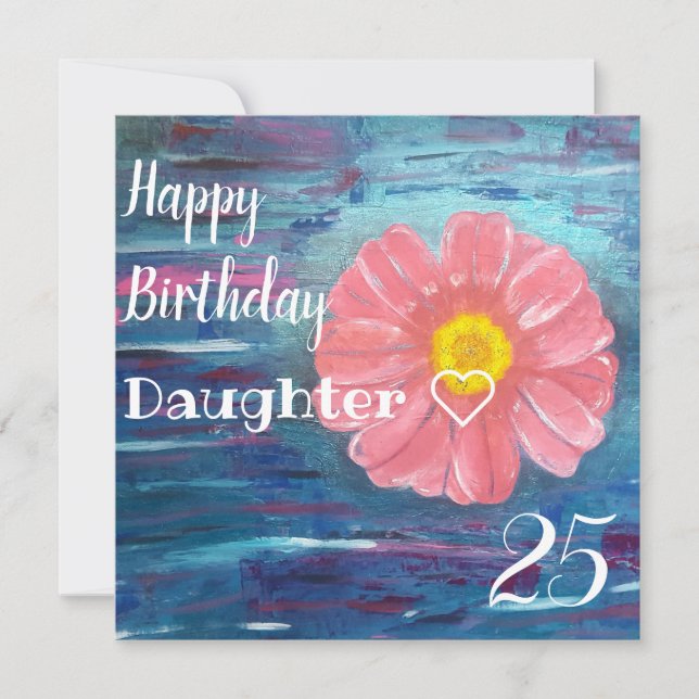 Abstract Flower Custom daughter Birthday Card (Front)