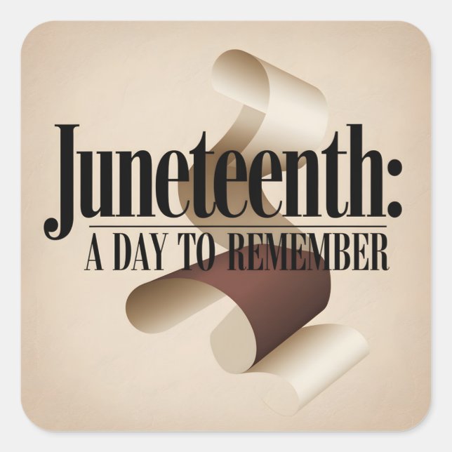 Abstract Juneteenth A Day to Remember Square Sticker (Front)