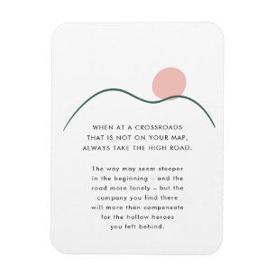 Abstract Mountain Sun Take the High Road Quote Magnet
