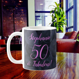 Abstract Pink Black 50 and Fabulous Birthday Coffee Mug