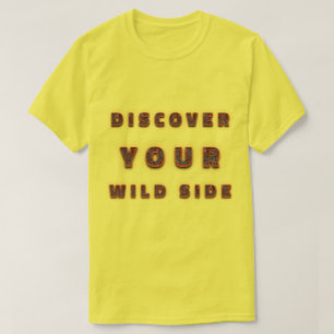 Abstract Text Effect Depicting Wild Side T-Shirt