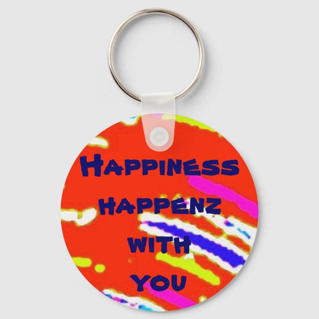 "Abstraction'n_ "happiness* happenz with you" Key Ring (Front)