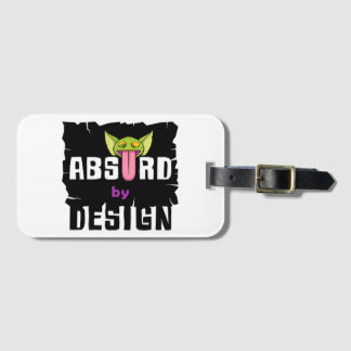 Absurd by Design Luggage Tag