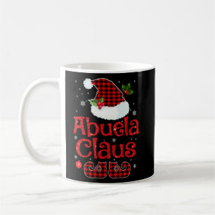 Abuela Claus Christmas Santa Family Xmas Matching  Coffee Mug