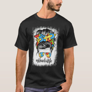 Abuela Life Messy Bun Hair Bandanna Glasses Autism T-Shirt