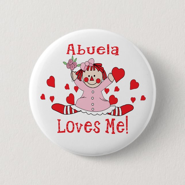 Abuela Love's me Rag Doll 6 Cm Round Badge (Front)