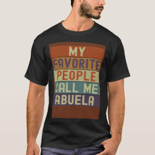 Abuela My Favorite People Call Me Abuela Vintage R T-Shirt