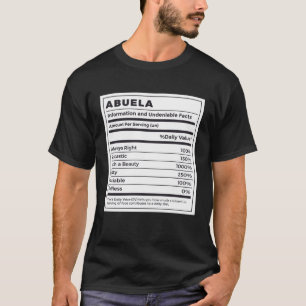 Abuela Nutritional Facts Spanish Grandmother T-Shirt