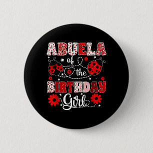Abuela Of The Birthday Girl - Family Ladybug 6 Cm Round Badge