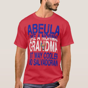 Abuela Salvadorian Grandma Salvadorian Mother's T-Shirt