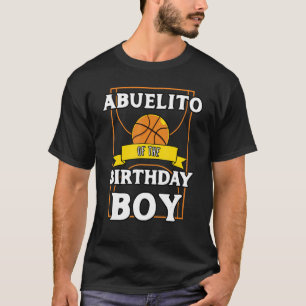 Abuelito Of The Birthday Baller Basketball Bday Pa T-Shirt