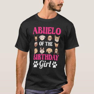 Abuelo Of The Birthday Girl Dog Paw Bday Party Cel T-Shirt