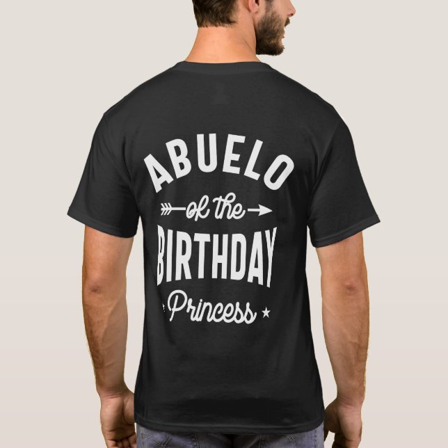 Abuelo Of The Birthday Princess T-Shirt (Back)