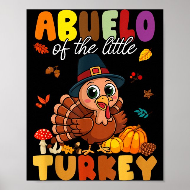 Abuelo Of The Little Turkey Thanksgiving Baby Show Poster (Front)