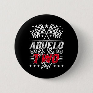 Abuelo Of The Two Fast Second Birthday Racing Car 6 Cm Round Badge
