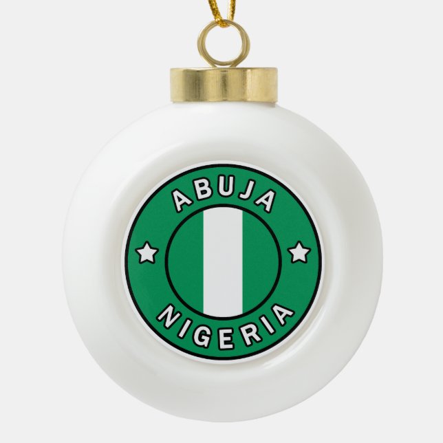 Abuja Nigeria Ceramic Ball Christmas Ornament (Front)