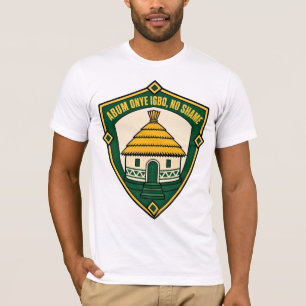 Abum Onye Igbo No Shame T-Shirt - Igbo Pride State