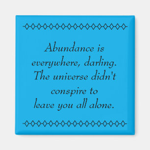 Abundant Abundance Magnet
