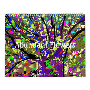 Abundant Flowers by Julie Richman Calendar