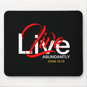 Abundant Life JOHN 10:10 Live Abundantly Scripture Mouse Mat