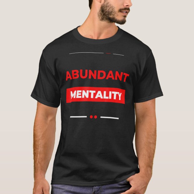 Abundant Mentality Goals 1 T-Shirt (Front)