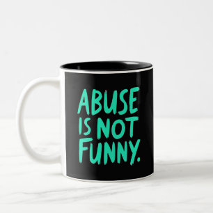 Abuse is not funny Two-Tone coffee mug