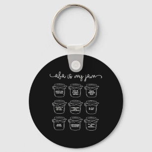Aby Is My Jam Autism Awareness Behaviour Analyst Key Ring