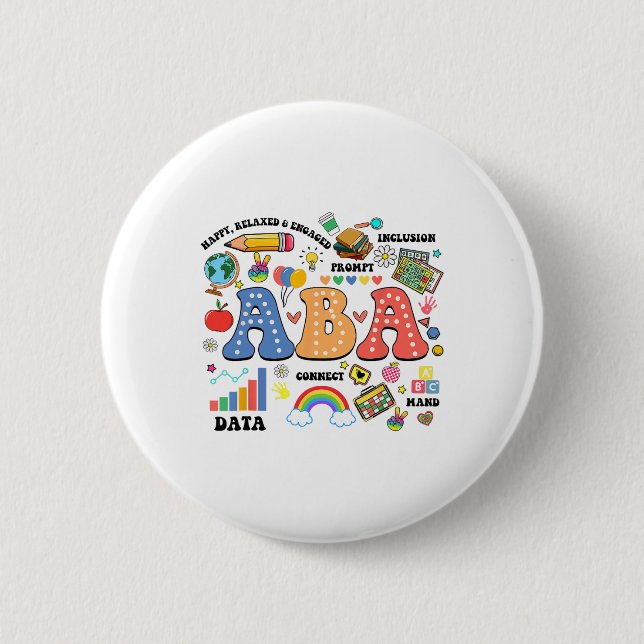 Aby Therapist Behaviour Analyst Autism Therapy Rbt 6 Cm Round Badge (Front)