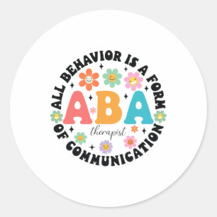 Aby Therapist Behaviour Analyst Autism Therapy Rbt Classic Round Sticker