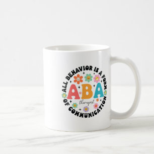 Aby Therapist Behaviour Analyst Autism Therapy Rbt Coffee Mug